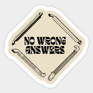 No Wrong Answers (Black/Side Pipes) Sticker